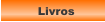 Livros