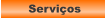 Serviços