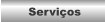 Servi�os
