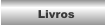 Livros